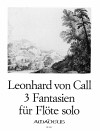 CALL 3 Fantasien op. 6 für Flöte solo